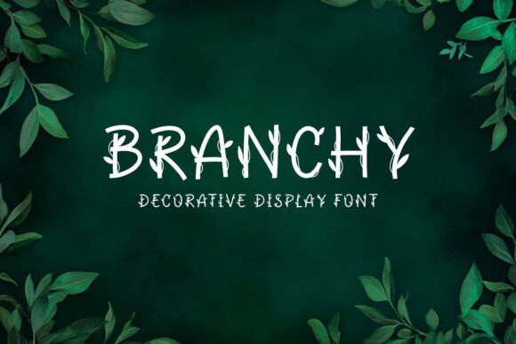 Branchy: A Decorative Font for Bold Brand Statements