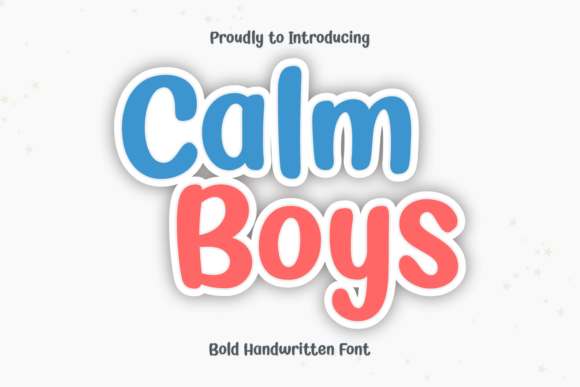 Calm Boys: A Script Font with a Quiet Confidence