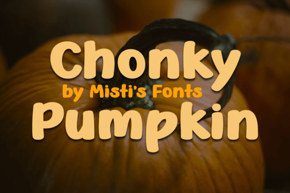 Chonky Pumpkin Font: A Cozy Handwritten Typeface for Autumn Creations
