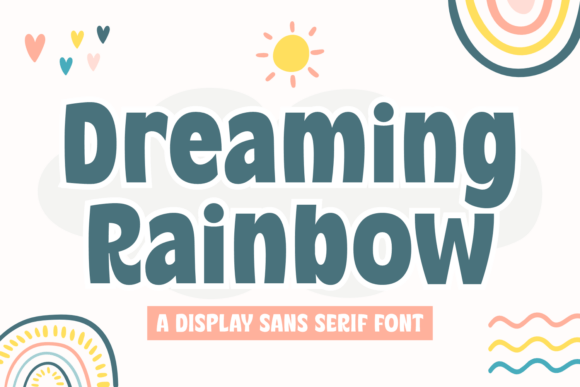 Dreaming Rainbow Font: A Playful Typeface for Digital Design