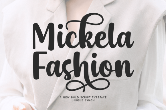 Mickela Fashion: A Bold Script Typeface for Digital Branding