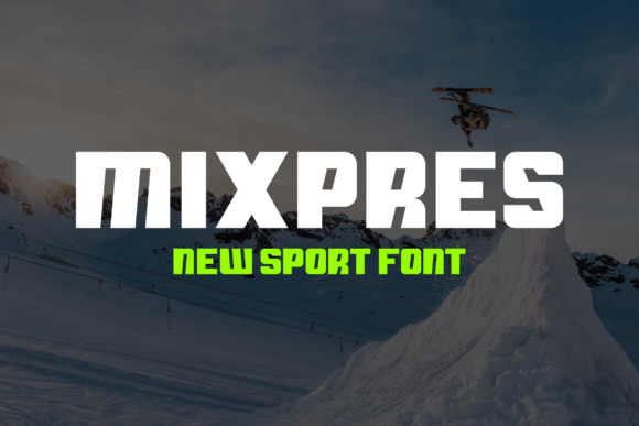 Mixpres: A Display Font That Elevates Brand Content