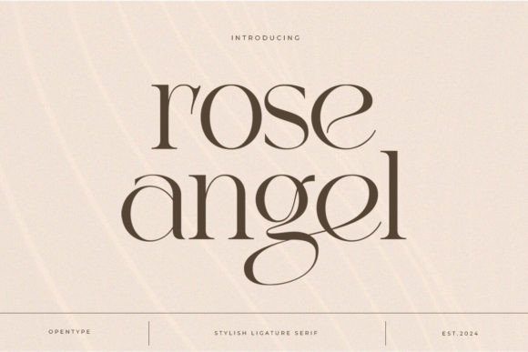 Rose Angel Typeface: A Premium Serif for Elegant Brand Identity