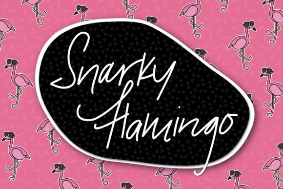 Snarky Flamingo Font: A Playful Typeface for Your Brand